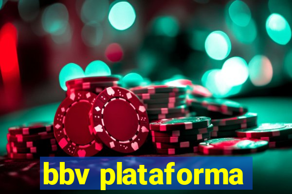 bbv plataforma